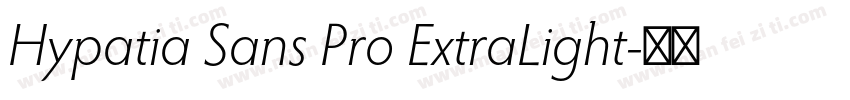 Hypatia Sans Pro ExtraLight字体转换